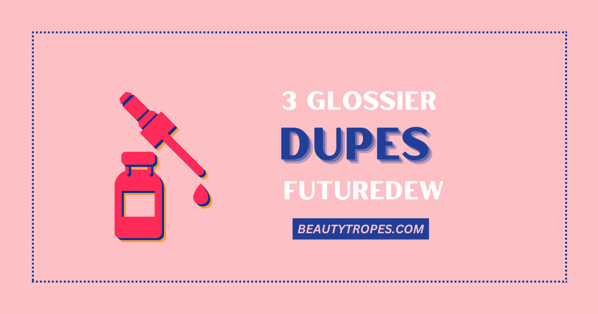 glossier futuredew dupe